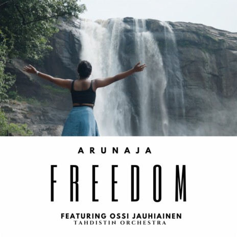 Freedom ft. Ossi Jauhiainen | Boomplay Music