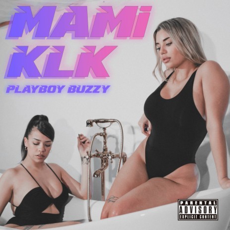 Mami KLK | Boomplay Music
