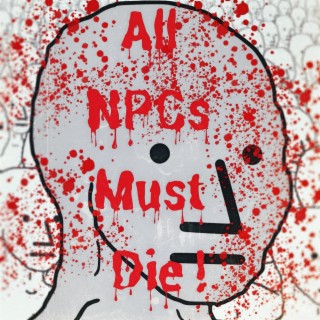 All NPCs Must Die!