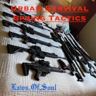 Urban Survival Spring Tactics