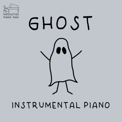 Ghost (Instrumental Piano) | Boomplay Music