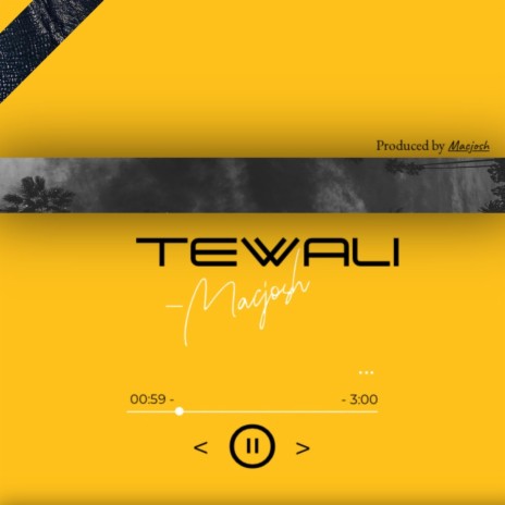 Tewali | Boomplay Music