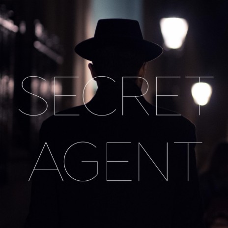 Secret Agent | Boomplay Music