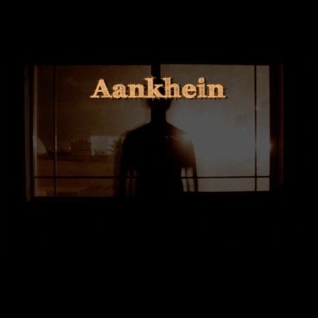 Aankhein | Boomplay Music