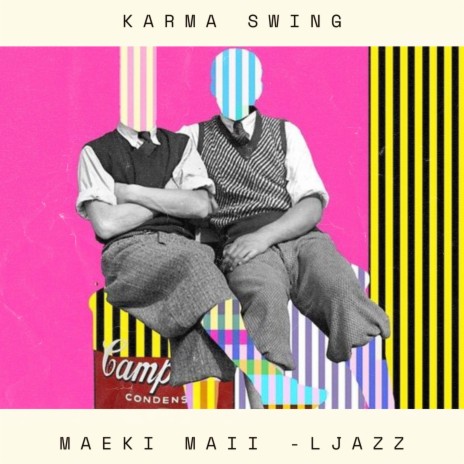 Karma Swing ft. Maki Maii | Boomplay Music