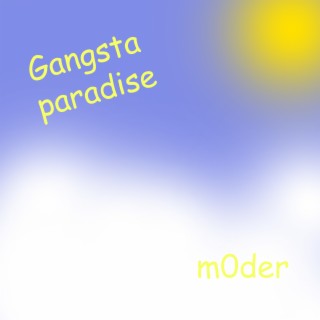 Gangsta Paradise