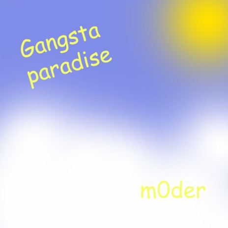 Gangsta Paradise | Boomplay Music