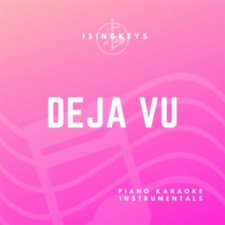deja vu (Originally Performed by Olivia Rodrigo) (Piano Karaoke Version) lyrics | Boomplay Music