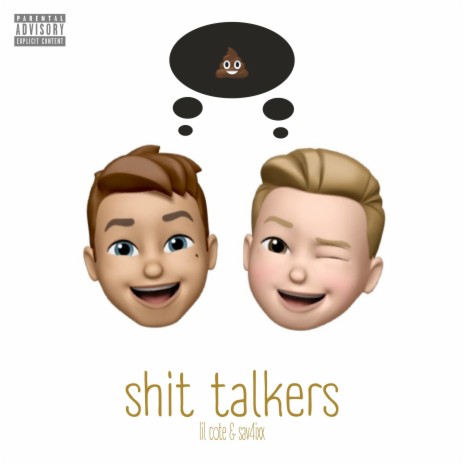 Shit Talkers ft. Sav4iXx | Boomplay Music