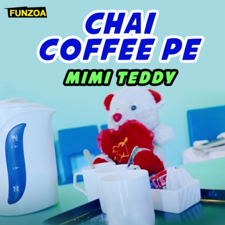 Chai Coffee Pe | Boomplay Music