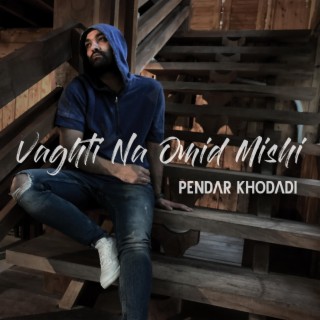 Vaghti Na Omid Mishi