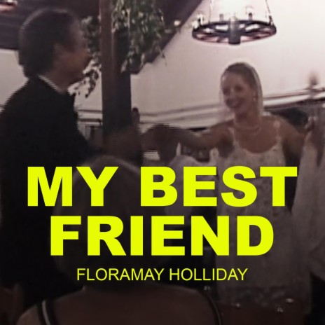 My Best Friend | Boomplay Music