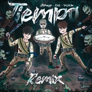 Tiempo (REMIX)