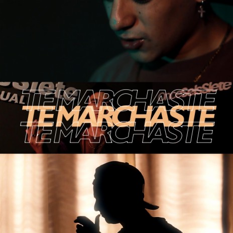 Te Marchaste | Boomplay Music