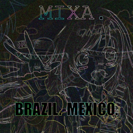 Mexico. (Remix)
