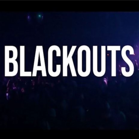 Blackouts ft. Booty Man | Boomplay Music