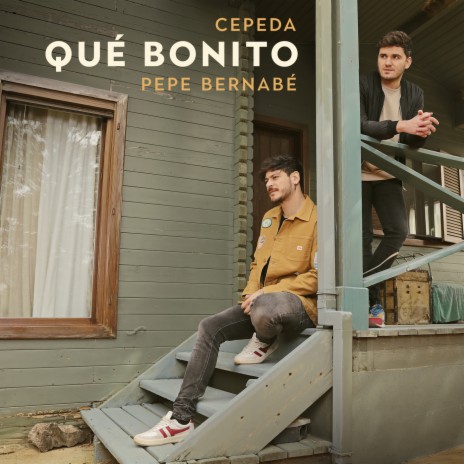 Qué Bonito ft. Pepe Bernabé | Boomplay Music