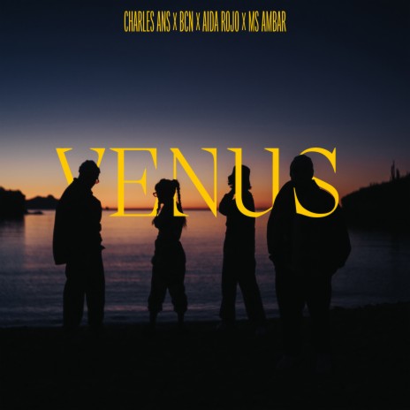 Venus ft. BCN, Aida Rojo & Ms. Ambar | Boomplay Music