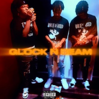 Glock N Beam ft. 1krash lyrics | Boomplay Music