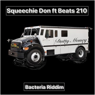 Dutty Money (Bacteria Riddim)