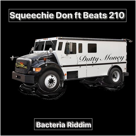Dutty Money (Bacteria Riddim) (Speed Up version) ft. Beats 210 | Boomplay Music