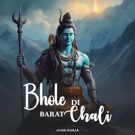 Bhole Di Barat Chali | Boomplay Music