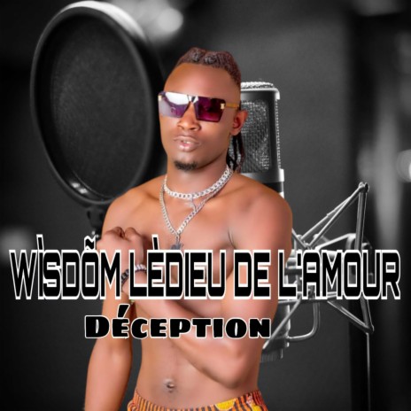 DÉCEPTION ft. IZZY BOY LE CADEAU DU CIEL | Boomplay Music