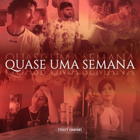 Quase uma Semana ft. PedroWnx, Street Company, VAMPS, Mattza & JP Sena | Boomplay Music