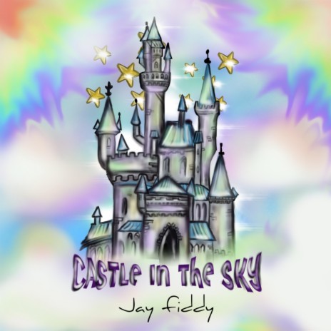 Castle In The Sky | Boomplay Music