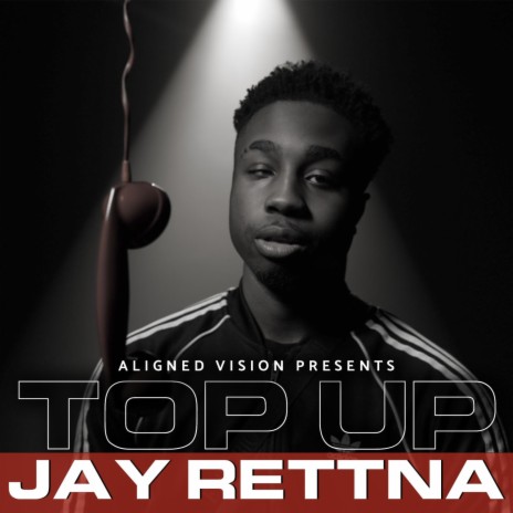 (Jay Rettna) S2 EP8 [Top Up] ft. Jay Rettna | Boomplay Music
