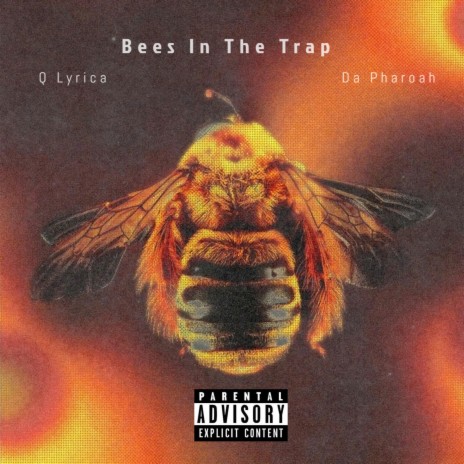Bee's In The Trap ft. QLyrica | Boomplay Music