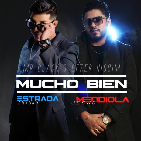 Mucho Bien (Remix) ft. Arturo Estrada | Boomplay Music