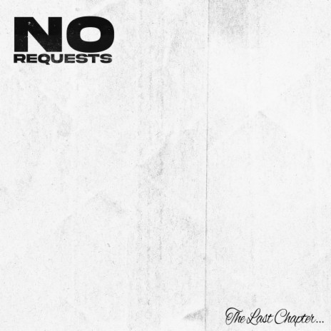 NO REQUESTS (Re-Strict) ft. Drootrax