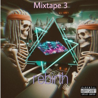 Rebirth (mixtape3)