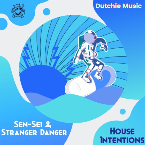 House Intentions (Deep Mix) ft. Stranger Danger