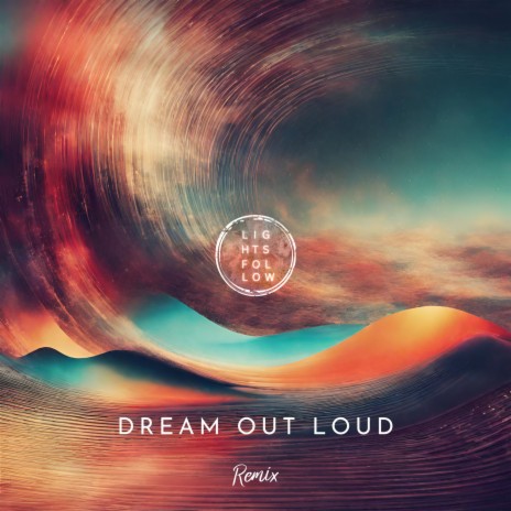 Dream Out Loud (Remix instrumental)