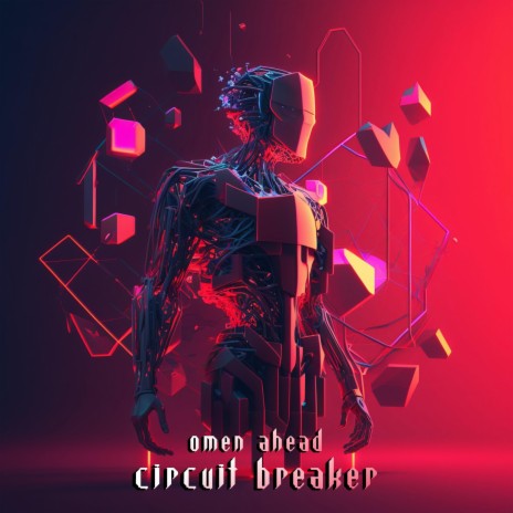 Circuit Breaker | Boomplay Music