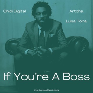 If You're A Boss
