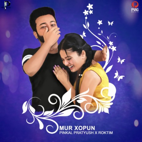 Mur Xopun (Slowed+Reverb) ft. Aakangkhya Das | Boomplay Music
