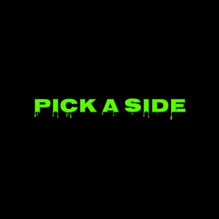 Pick a Side