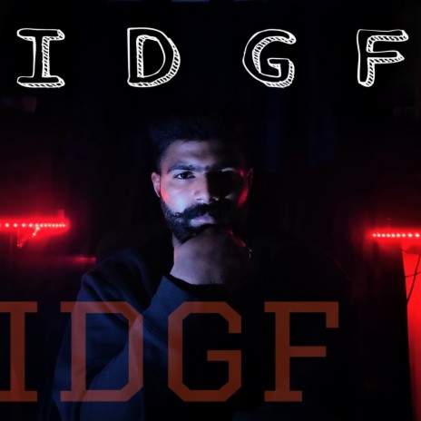 I D G F ft. The King Music | Boomplay Music