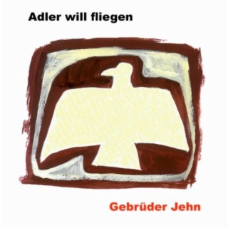 Adler will fliegen