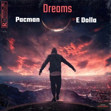Dreams ft. Pacman & Edolla