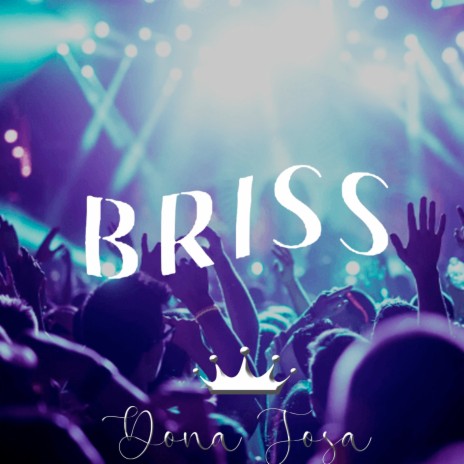 Briss | Boomplay Music