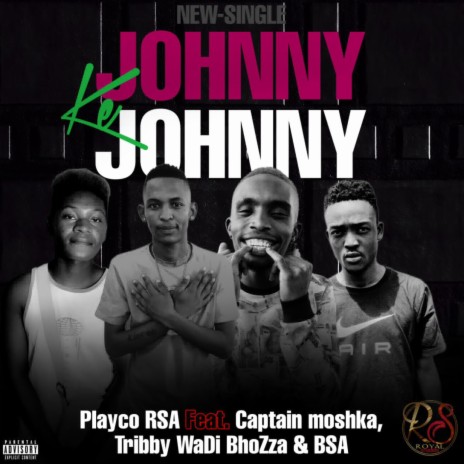 Johny ke Johny ft. Captain moshka, Tribby WaDi BhoZza & BSA | Boomplay Music