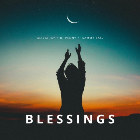 BLESSINGS ft. Dj Penny & Sammy Sas | Boomplay Music