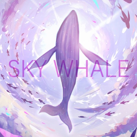 Sky Whale | Boomplay Music