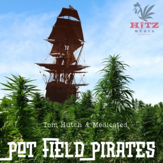 Pot Field Pirates