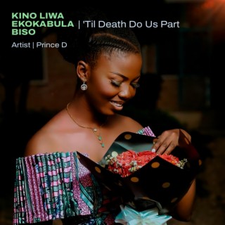 'Til Death Do Us Part (Kino Liwa Ekokabola Biso)