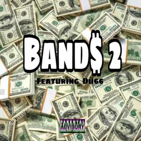 Band$ 2 ft. Du66 | Boomplay Music